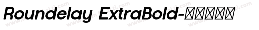 Roundelay ExtraBold字体转换